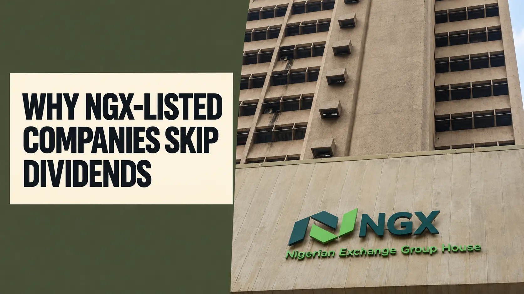 Why some NGX-Listed Companies Skip Dividends